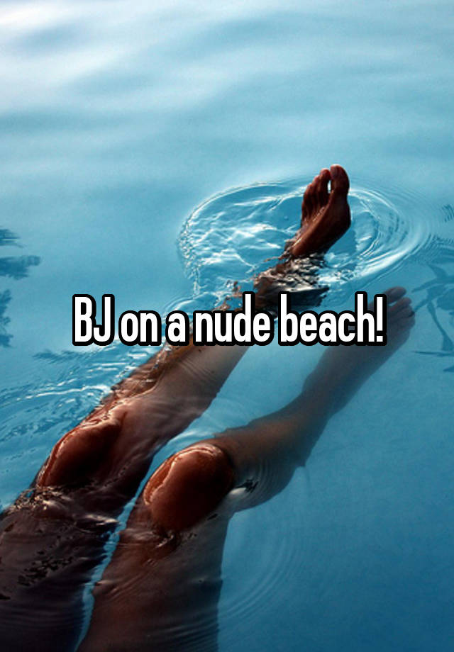 Nude beach bj